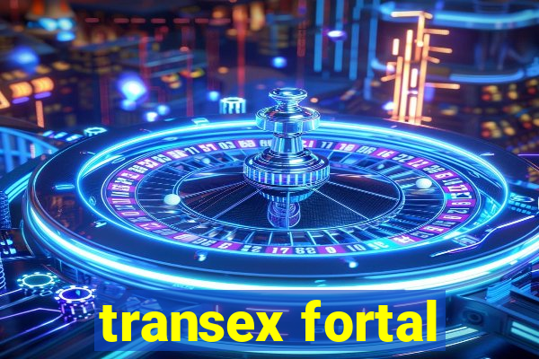 transex fortal